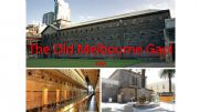 English powerpoint: The Old Melbourne Gaol