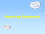 English powerpoint: Reporting Statement