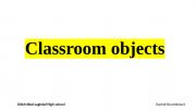 English powerpoint: Classroom objects 