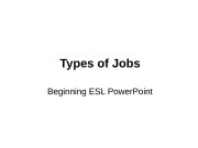 English powerpoint: what is the job?