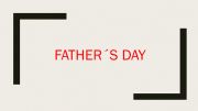 English powerpoint: FATHERS DAY