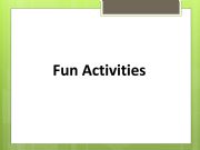 English powerpoint: Fun Activities