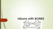 English powerpoint: idioms