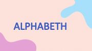 English powerpoint: ALPHABET 