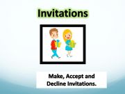 English powerpoint: Making, accepting or declining  invitations