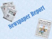 English powerpoint: Newspaper report