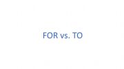 English powerpoint: FOR vs. TO