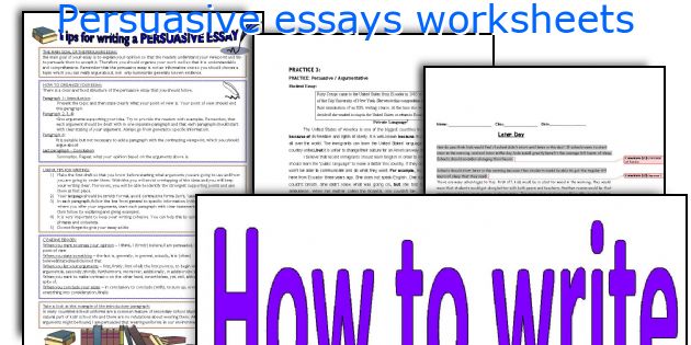 Writing persuasive essays worksheets