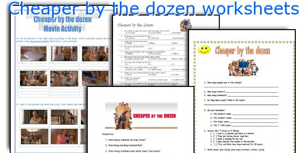 Cheaper by the dozen worksheets