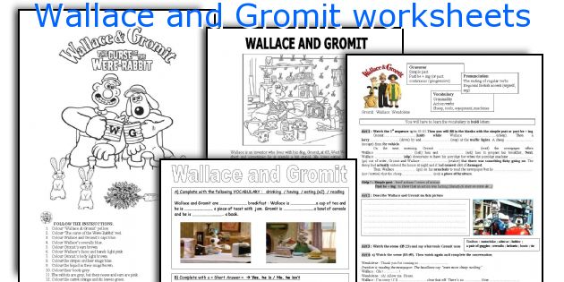 Wallace and Gromit worksheets