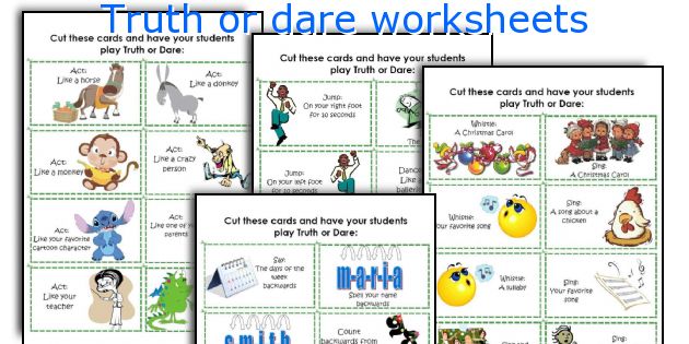 Truth or dare worksheets