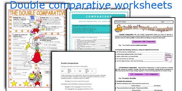 Double comparative worksheets