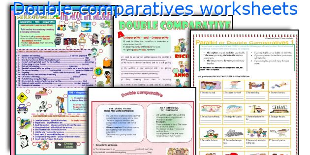 Double comparatives worksheets