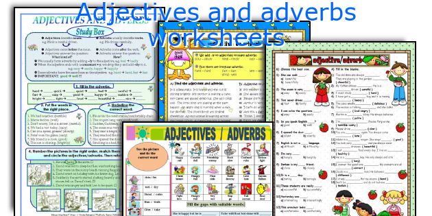 Adjectives and adverbs worksheets
