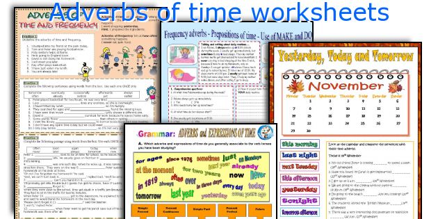 Adverbs of time worksheets