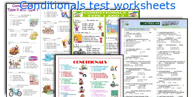 Conditionals test worksheets