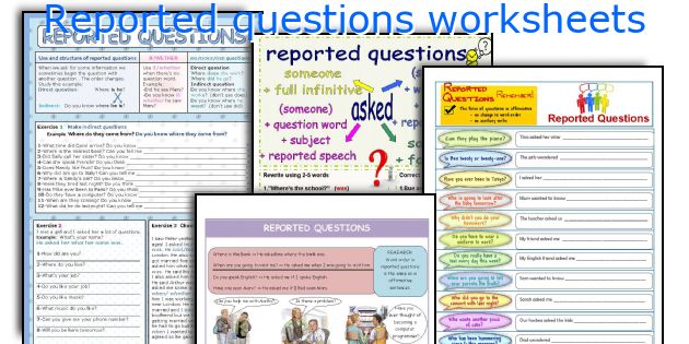 Reported questions worksheets