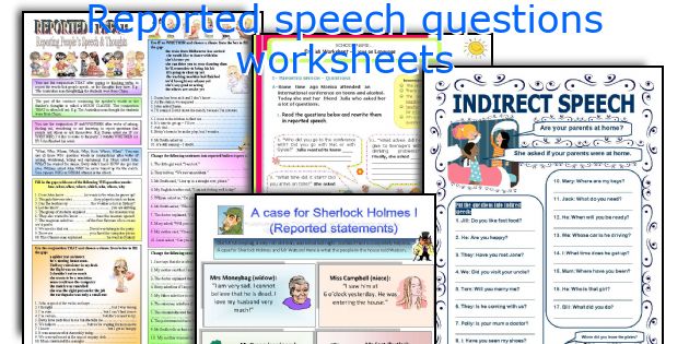 Reported speech questions worksheets