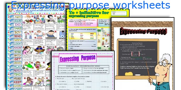 Expressing purpose worksheets