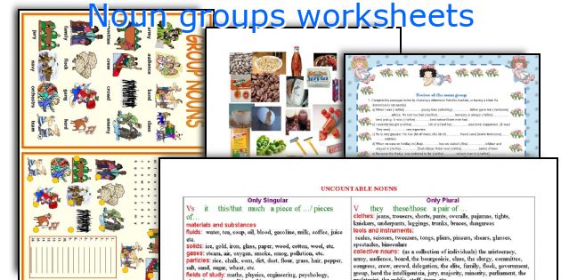 Noun groups worksheets