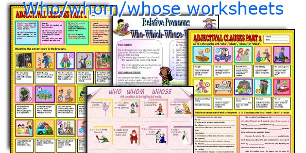 Who/whom/whose worksheets