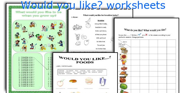 Would you like? worksheets