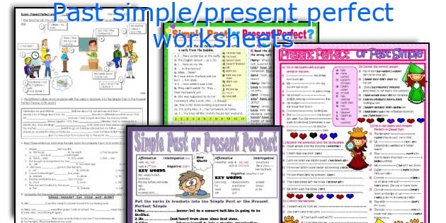 Past simple/present perfect worksheets