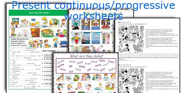 Present continuous/progressive worksheets