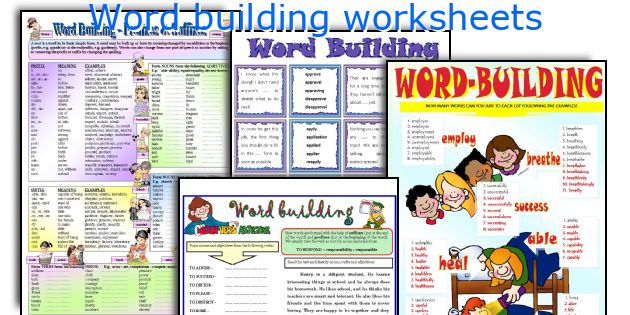 Word building worksheets