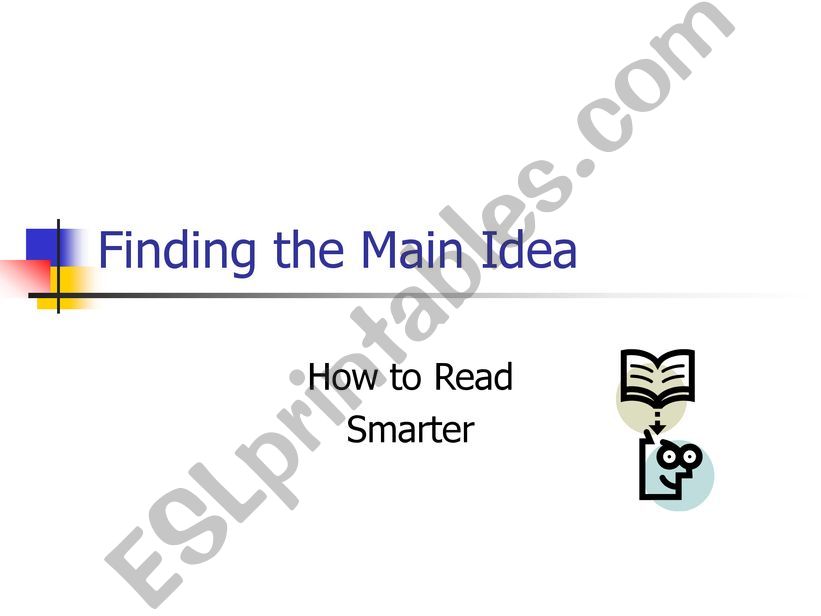 ESL English PowerPoints Finding Main Idea Esl english powerpoints finding main idea