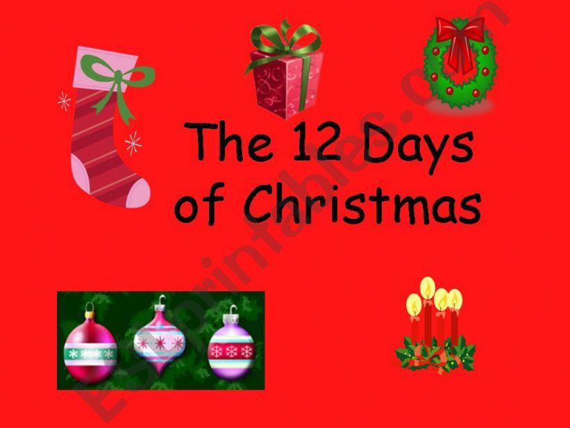 ESL - English PowerPoints: The 12 Days of Christmas