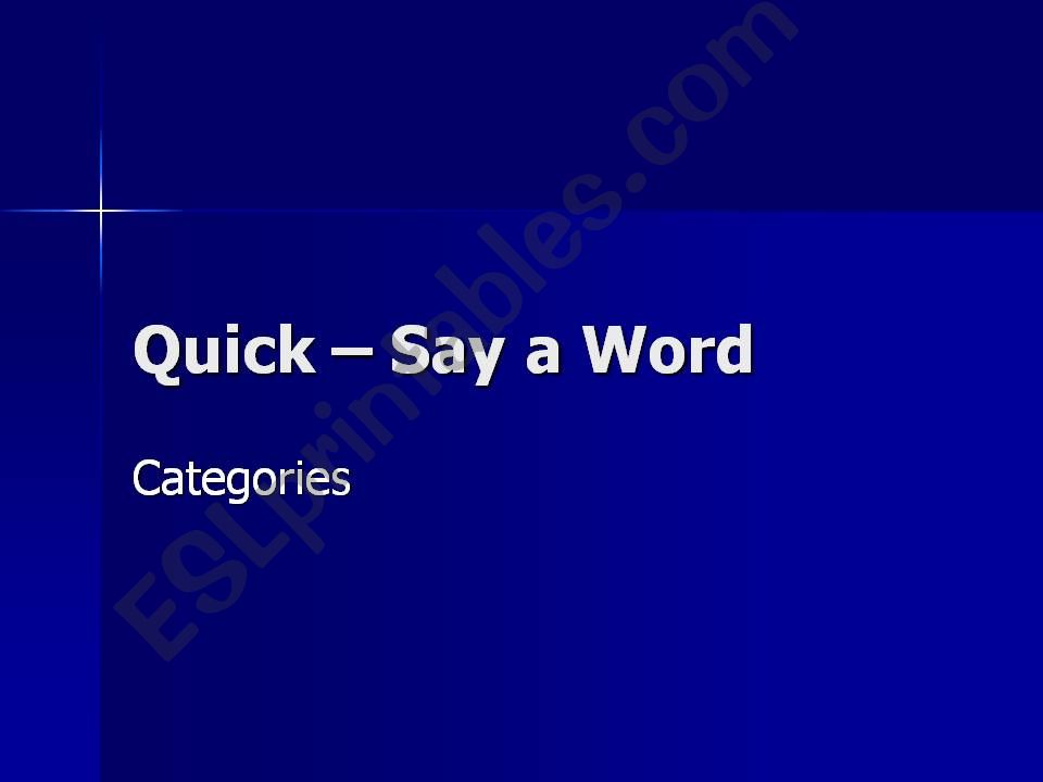Esl english powerpoints quick say a word categories