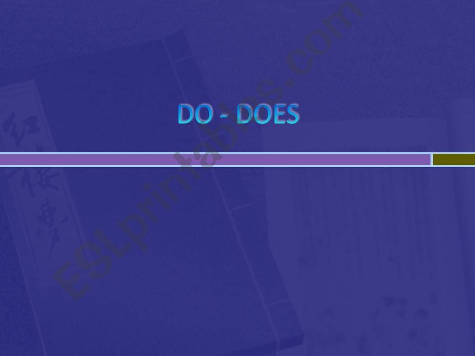 Esl english powerpoints do and does
