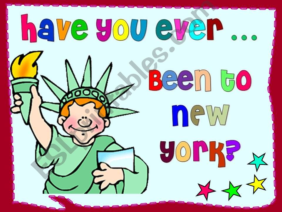 Have you ever been to new york? 