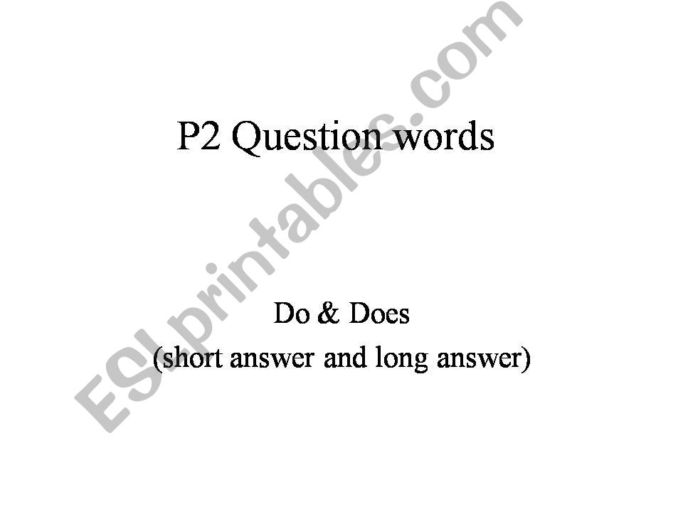 Esl english powerpoints do does