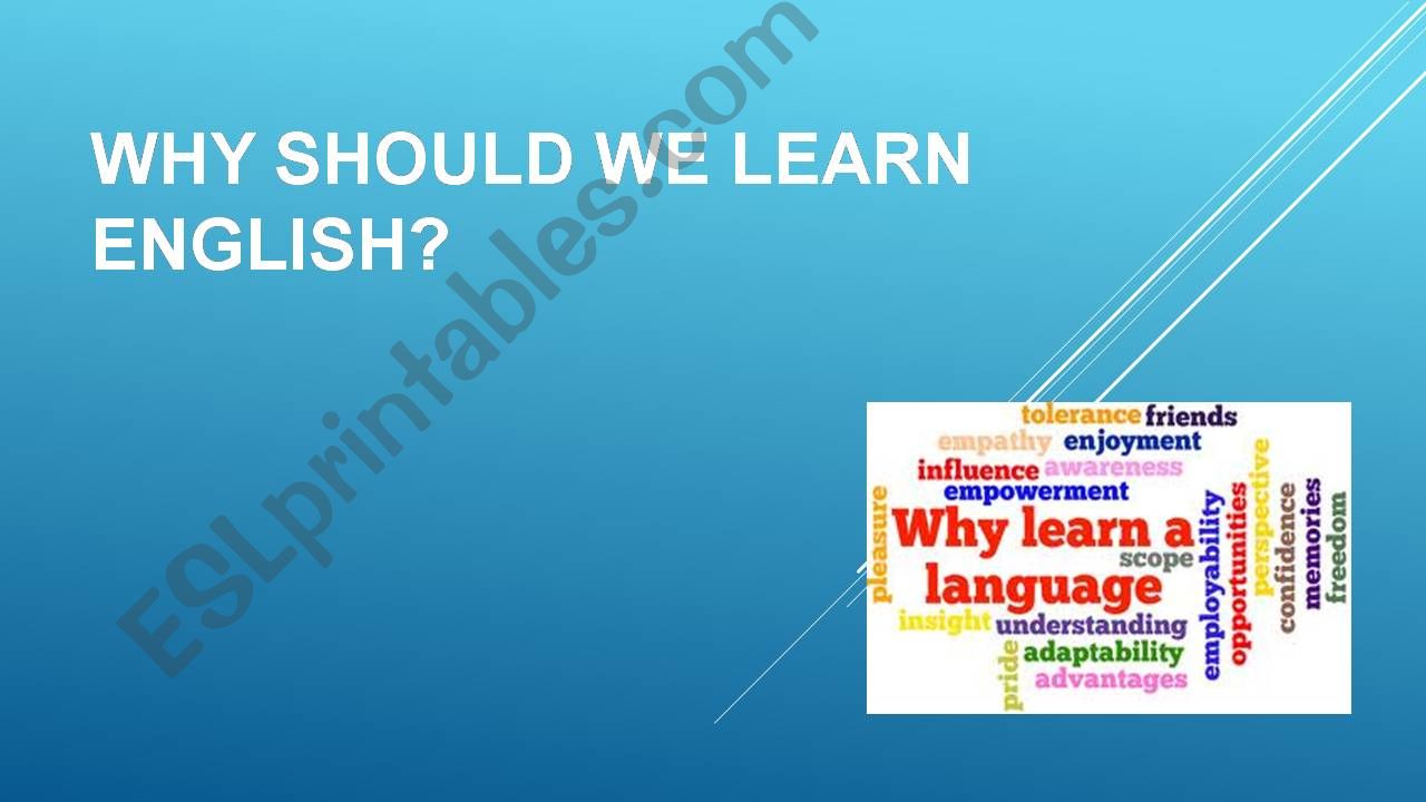 Esl english powerpoints why should we learn english