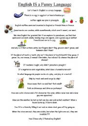 English Worksheet: Reading + Discussion: ENGLISH IS A FUNNY LANGUAGE