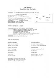 English Worksheet: Baby I love your way SONG