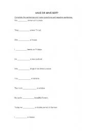 English worksheet: have or have got