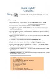 English Worksheet: Sound English? Use Idioms