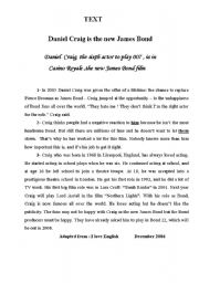 English Worksheet: Daniel Graig the new Bond- reading