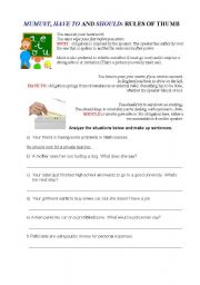 English Worksheet: MUST, HAVE TO and SHOULD - PART 1