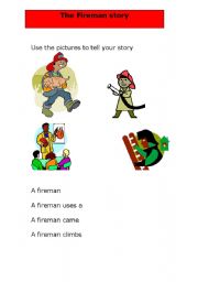 English worksheet: The fireman story