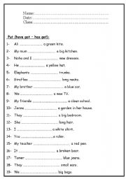 English worksheet:  Put (have got  has got):