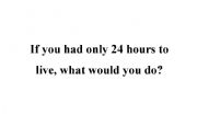 English Worksheet: If...