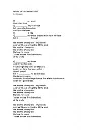 English Worksheet: PRACTICE PRESENT PERFECT WITH THE SONG: WE ARE THE CHAMPIONS BY QUEEN