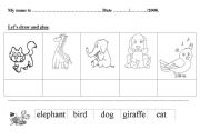 English worksheet: Animal (bird, elephant, giraffe, dog and cat)