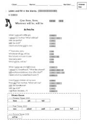 English Worksheet: Que Sera, Sera---listen and fill in the blanks 