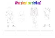 English worksheet: What about our clothes?