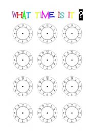 English Worksheet: WHAT TIME IS IT ? - EMPTY CLOCKS